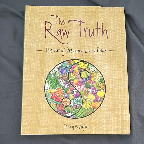 plant based Other - The Raw Truth Book by Jeremy Safron